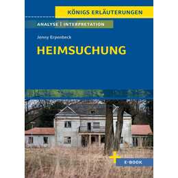 Heimsuchung von Jenny Erpenbeck - Textanalyse und Interpretation