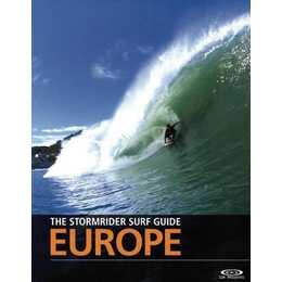 The Stormrider Surf Guide Europe