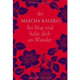 Sei klug und halte dich an Wunder Gedanken über das Leben