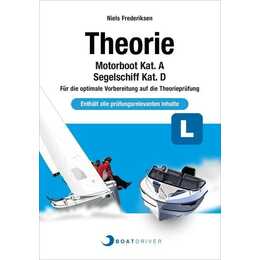 BoatDriver - Theoriebuch: Motorboot Kat. A / Segelschiff Kat. D