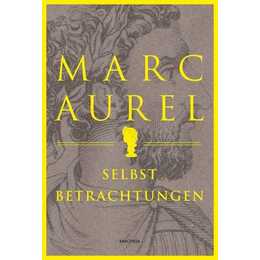 Marc Aurel. Selbstbetrachtungen