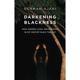Darkening Blackness