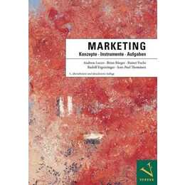 Marketing: Konzepte - Instrumente - Aufgaben