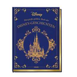 Disney: Das grosse goldene Buch der Disney-Geschichten