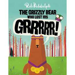 The Grizzly Bear Who Lost His GRRRRR!