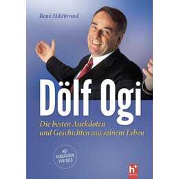 Dölf Ogi - die besten Anekdoten und Geschichten aus seinem Leben