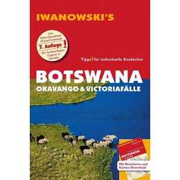 Botswana - Okavango & Victoriafälle - Reiseführer von Iwanowski
