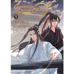 Grandmaster of Demonic Cultivation: Mo Dao Zu Shi Vol. 5