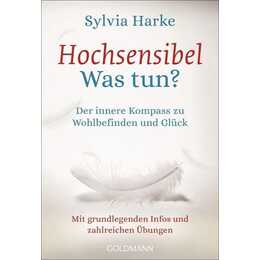 Hochsensibel - Was tun?