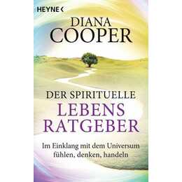 Der spirituelle Lebens-Ratgeber