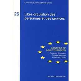 Libre circulation des personnes et des services