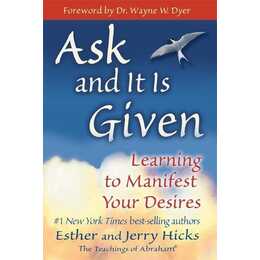 Ask & It Is Given
