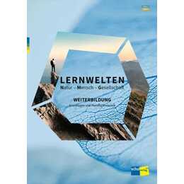 LERNWELTEN Natur - Mensch - Gesellschaft