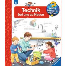 Technik bei uns zu Hause (Wieso? Weshalb? Warum?)