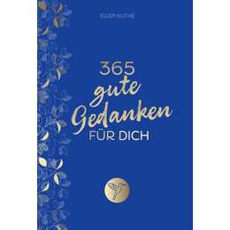 365 gute Gedanken für dich