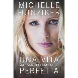 Una vita apparentemente perfetta