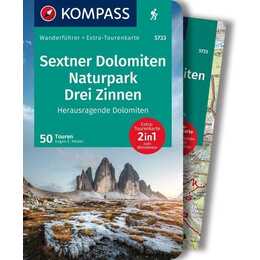KOMPASS Wanderführer Sextner Dolomiten, Naturpark Drei Zinnen - Herausragende Dolomiten, 50 Touren