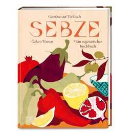 Sebze – Gemüse auf Türkisch