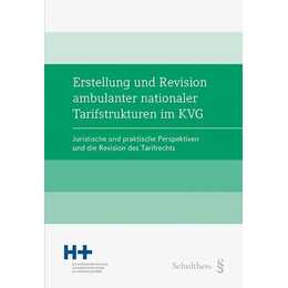 Erstellung und Revision ambulanter nationaler Tarifstrukturen im KVG