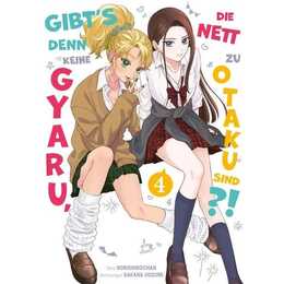 Gibt's denn keine Gyaru, die nett zu Otaku sind?! 04