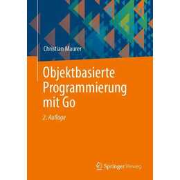 Objektbasierte Programmierung mit Go
