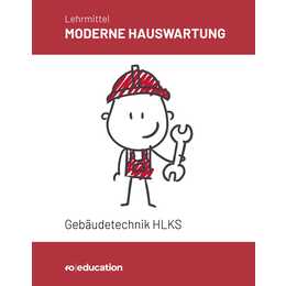 Moderne Hauswartung. Gebäudetechnik HLKS
