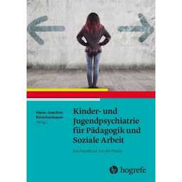 Kinder- und Jugendpsychiatrie für Pädagogik und Soziale Arbeit