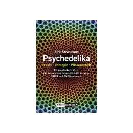 Psychedelika: Praxis, Therapie, Wissenschaft