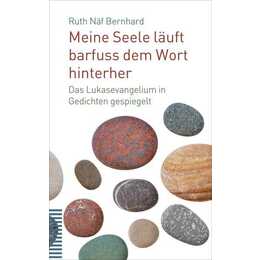 Meine Seele läuft barfuss dem Wort hinterher