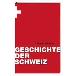 Geschichte der Schweiz