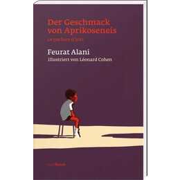 Der Geschmack von Aprikoseneis. Le parfum d`Irak
