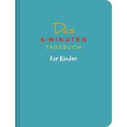 Das 6-Minuten-Tagebuch für Kinder
