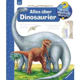 Wieso? Weshalb? Warum? Alles über Dinosaurier