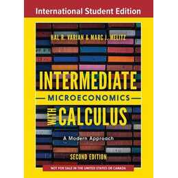 Intermediate Microeconomics with Calculus