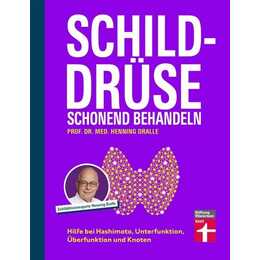 Schilddrüse schonend behandeln