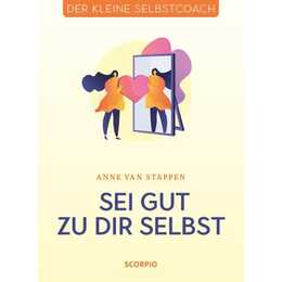Sei gut zu dir selbst