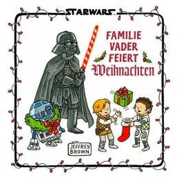 Star Wars: Familie Vader feiert Weihnachten