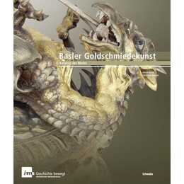 Basler Goldschmiedekunst