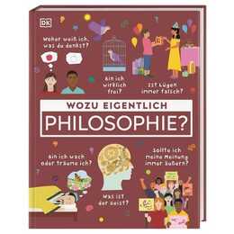 Wozu eigentlich Philosophie?