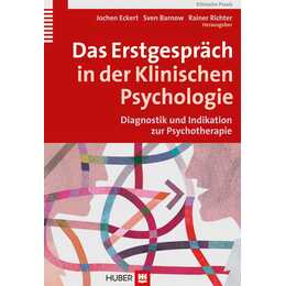 Das Erstgespräch in der Klinischen Psychologie