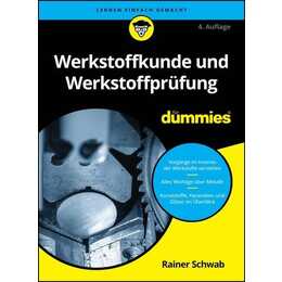 Werkstoffkunde und Werkstoffprüfung für Dummies
