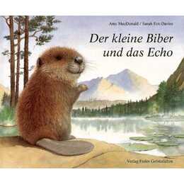 Der kleine Biber und das Echo