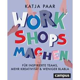 Workshops machen