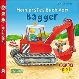 Baby Pixi 60: Mein erstes Buch vom Bagger