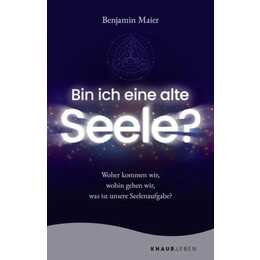 Bin ich eine alte Seele?