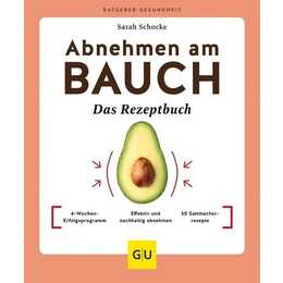Abnehmen am Bauch - Das Rezeptbuch