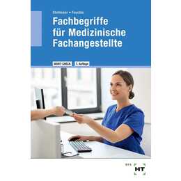 Fachbegriffe für Medizinische Fachangestellte