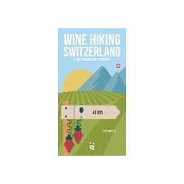Wine Hiking Switzerland