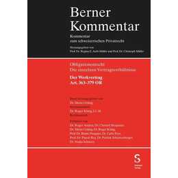 Der Werkvertrag Art. 363–379 OR
