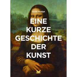 Eine kurze Geschichte der Kunst
